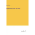 A Selection of Psalms and Hymns
