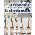 The Art of Arranging and Orchestration