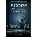 Score: A Film Music Documentary - The Interviews (Educational Edition)