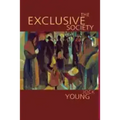 The Exclusive Society: Social Exclusion, Crime and Difference in Late Modernity