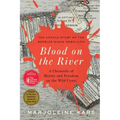 Blood on the River: A Chronicle of Mutiny and Freedom on the Wild Coast