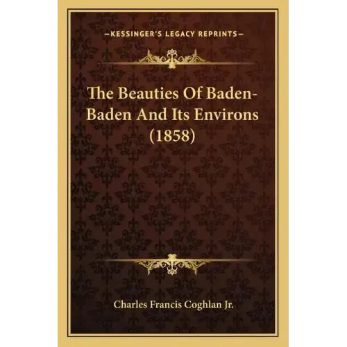 The Beauties of Baden-Baden and Its Environs (1858)