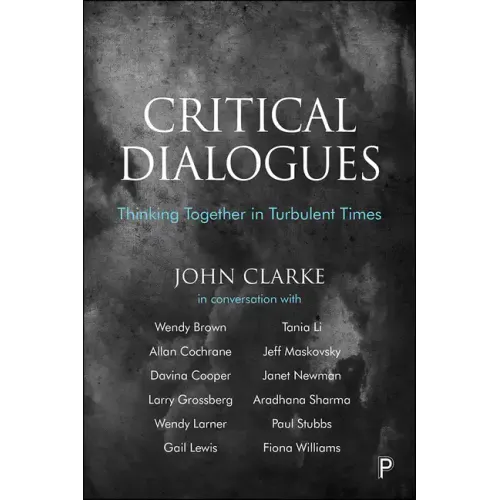 Critical Dialogues: Thinking Together in Turbulent Times