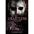 Still Heartless: a Derek Cole Thriller