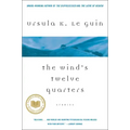 The Wind's Twelve Quarters: Stories