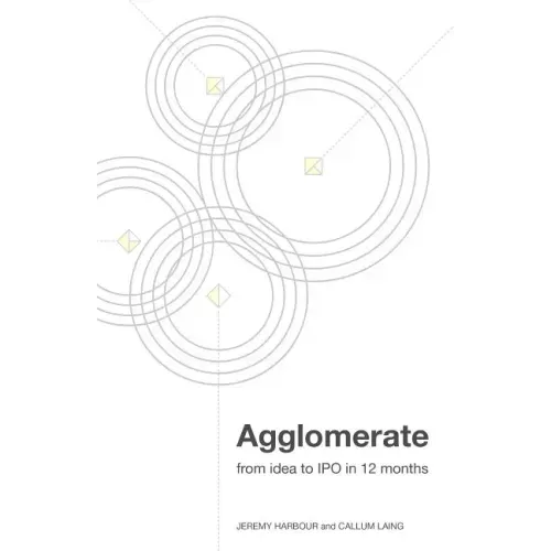 Agglomerate: from idea to IPO in 12 months
