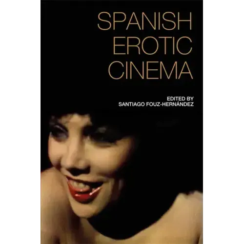 Spanish Erotic Cinema