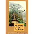 My Journey Into the Oneness