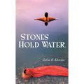Stones Hold Water