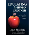 Educating for Human Greatness