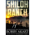 Shiloh Ranch: A Post Apocalyptic Emp Survival Fiction Series