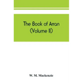 The book of Arran (Volume II)