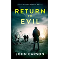 Return to Evil: A Scottish Crime Thriller