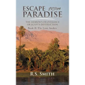 Escape from Paradise: The Hebrew's Deliverance or Egypt's Destruction