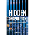 Hidden Geopolitics: Governance in a Globalized World