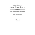 Early Settlers of New York State: Their Ancestors and Descendants. a Monthly Magazine. the Original Nine Volumes Reprinted in Two. Volume II: Magazine