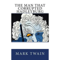 The Man That Corrupted Hadleyburg