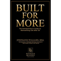 Built for More: The Entrepreneur's Guide to Reinventing Life After 30