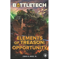 BattleTech: Elements of Treason: Opportunity