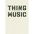 Thing Music