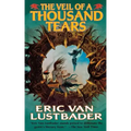 The Veil of a Thousand Tears