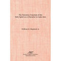 The Narrative Function of the Holy Spirit as a Character in Luke-Acts