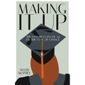 Making it Up: The Vassar Class of '65 on the Cusp of Change