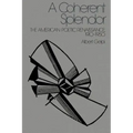 A Coherent Splendor: The American Poetic Renaissance, 1910 1950
