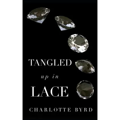 Tangled up in Lace