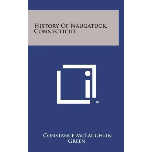 History of Naugatuck, Connecticut