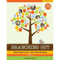 Branching Out: Genealogy for 4th-8th Grade
