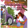 Myracle's Hope: A Ticket to African American History