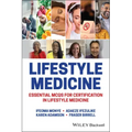 Lifestyle Medicine: Essential McQs for Certification in Lifestyle Medicine