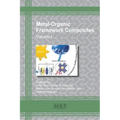 Metal-Organic Framework Composites: Volume I