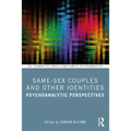 Same-Sex Couples and Other Identities: Psychoanalytic Perspectives