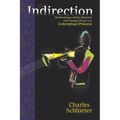 Indirection: On Becoming a Better Musician and Trumpet Player as a Conceptual Process