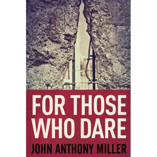 For Those Who Dare