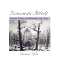 Romantic Moods: Paranoia, Trauma, and Melancholy, 1790-1840