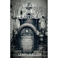 Death and Heartbreak