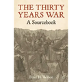 The Thirty Years War: A Sourcebook