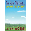 The Sky's the Limit: Go for the Gold!