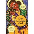 Our Lactating God