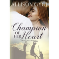 Champion of Her Heart