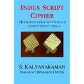 Indus Script Cipher: Hieroglyphs of Indian Linguistic Area