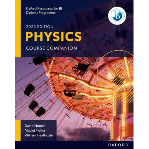 Oxford Resources for Ib DP Physics Course Book