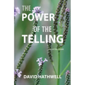 The Power of the Telling: Collected Poems