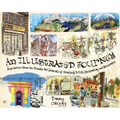 An Illustrated Journey: Inspiration from the Private Art Journals of Traveling Artists, Illustrators and Designers