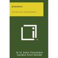 Josephus: The Man and the Historian