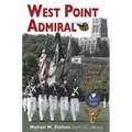West Point Admiral: Leadership Lessons from Four Decades of Military Service
