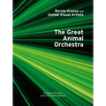 Bernie Krause: The Great Animal Orchestra